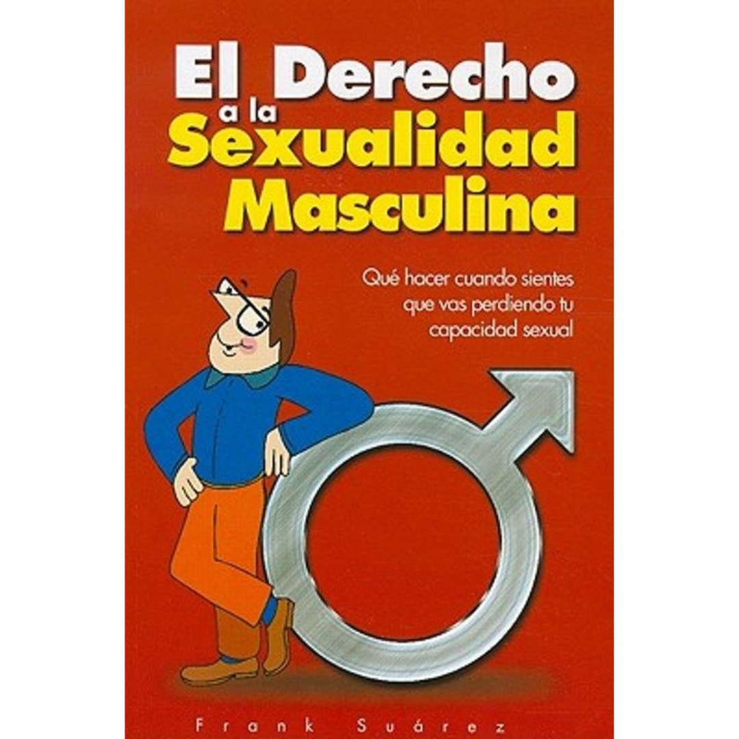 El Derecho a la Sexualidad Masculina - Spanish version